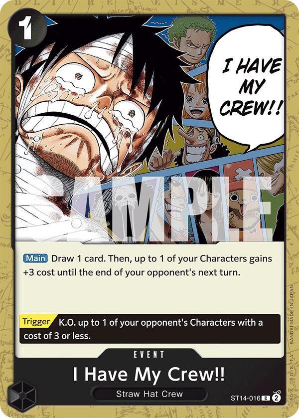 I Have My Crew!! (ST14-016) [Starter Deck 14: 3D2Y]