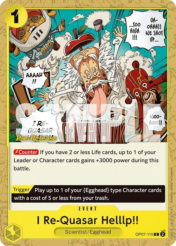 Image for I Re-Quasar Helllp!! (OP07-115) [500 Years in the Future Pre-Release Cards] - One Piece Card Game