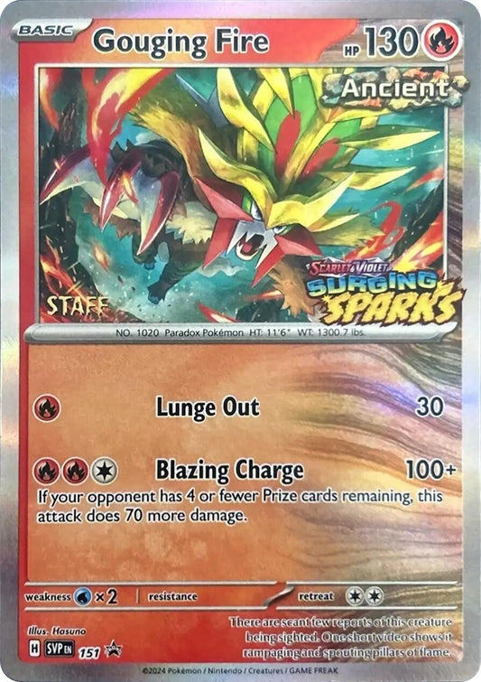 Gouging Fire - 151 (Staff) (151) [SV: Scarlet & Violet Promo Cards]
