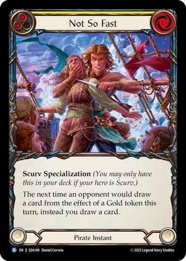 Image for Not So Fast (SEA149) (High Seas) - Flesh and Blood TCG