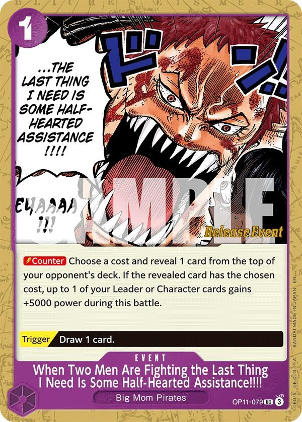 When Two Men Are Fighting the Last Thing I Need Is Some Half-Hearted Assistance!!!! (OP11-079) [A Fist of Divine Speed Release Event Cards]