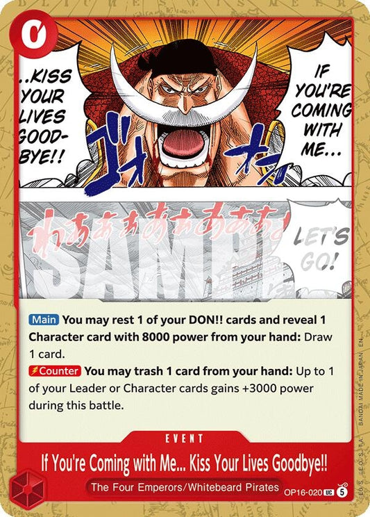 Image for If You're Coming with Me...Kiss Your Lives Goodbye!! (OP16-020) (The Time of Battle) - One Piece Card Game