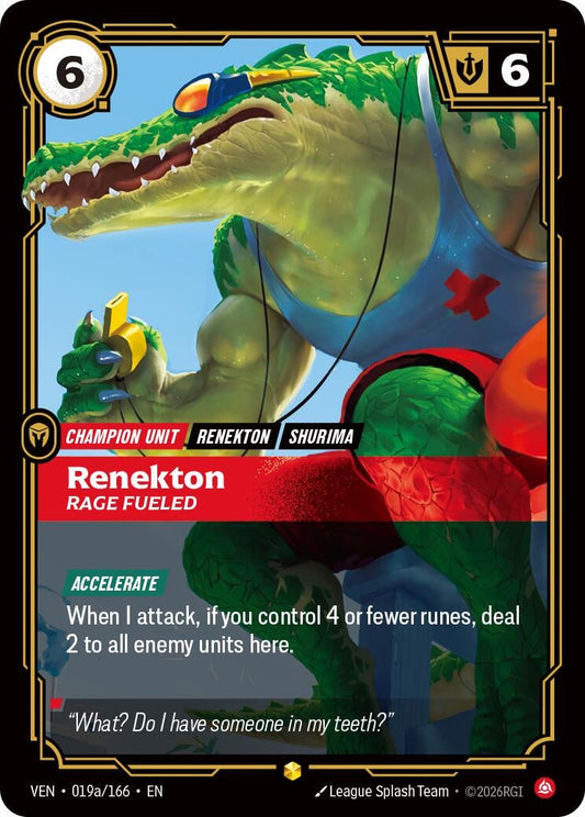 Renekton - Rage Fueled (Alternate Art) (019a/166) (Vendetta) (VEN)