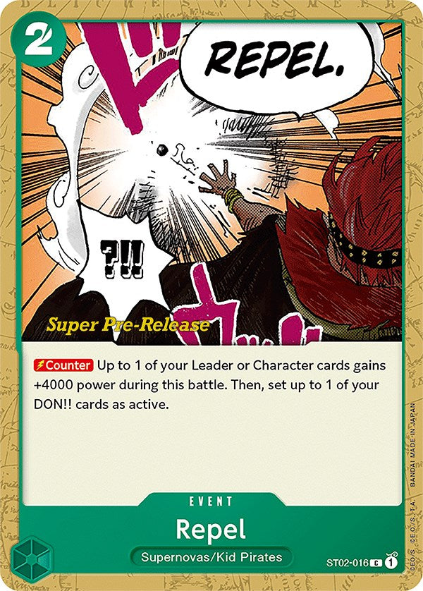 Repel (ST02-016) [Super Pre-Release Starter Deck 2: Worst Generation]