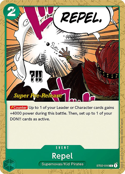 Repel (ST02-016) [Super Pre-Release Starter Deck 2: Worst Generation]