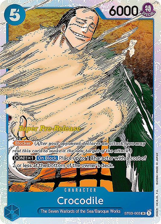 Crocodile (ST03-003) [Super Pre-Release Starter Deck 3: The Seven Warlords of the Sea]