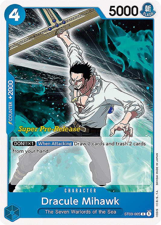 Dracule Mihawk (ST03-005) [Super Pre-Release Starter Deck 3: The Seven Warlords of the Sea]