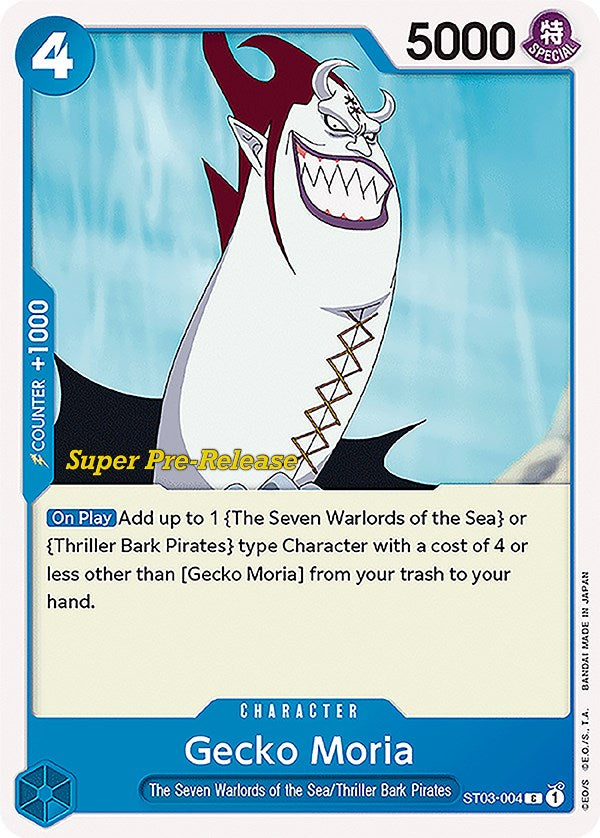 Gecko Moria (ST03-004) [Super Pre-Release Starter Deck 3: The Seven Warlords of the Sea]