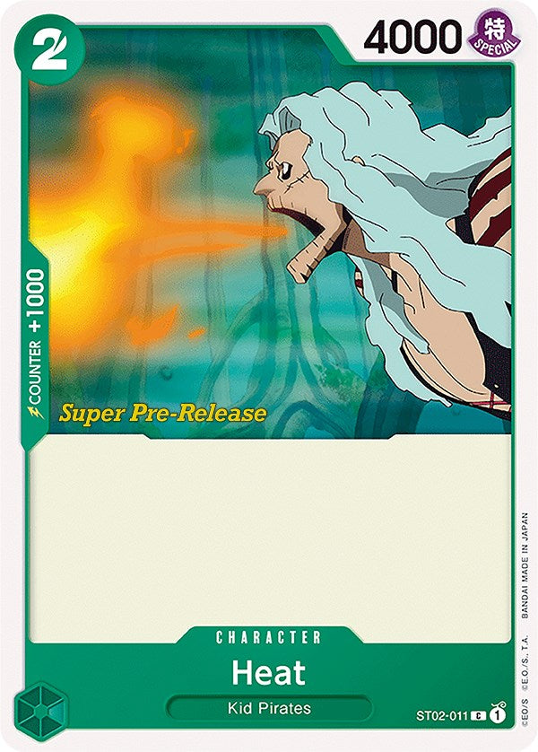 Heat (ST02-011) [Super Pre-Release Starter Deck 2: Worst Generation]